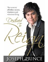 DESTINED TO REIGN by JOSEPH PRINCE